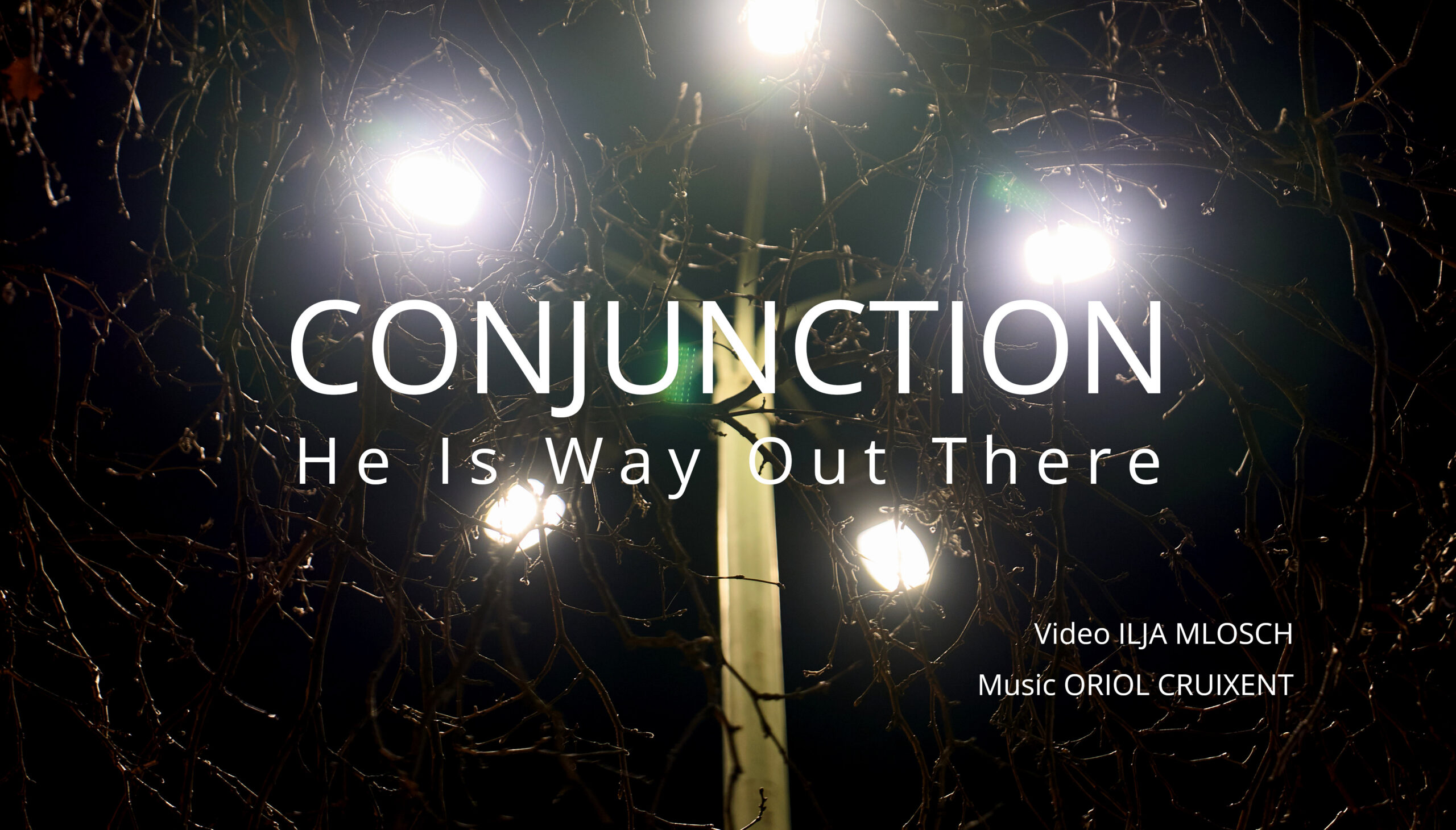 Poster for CONJUNCTION Video